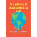 The Making of Environmental Law
