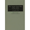 The Anglo-Irish War, 1916-1921: A People's War