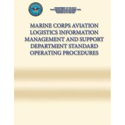 Marine Corps Aviation Logistics Information Management and Support Department Standard Operating Procedures