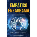 Empático y Eneagrama: La guía de supervivencia fácil hecha para la curación de las personas altamente sensibles - Para los principiantes emp