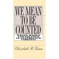 We Mean to Be Counted: White Women and Politics in Antebellum Virginia