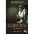 Los Templarios: Los Servidores del Mal