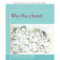 Who Has a Secret?