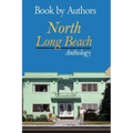 Book by Authors - North Long Beach Anthology