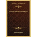 Ancient and Modern Physics