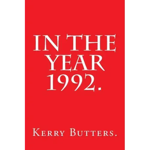 In the Year 1992.
