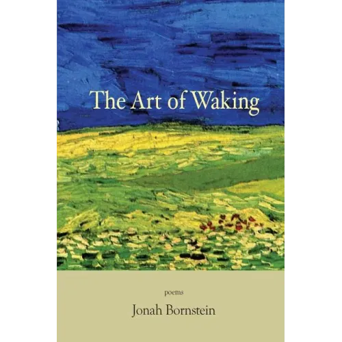 The Art of Waking