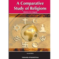 A Comparative Study of Religions. Second Edition
