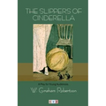 The Slippers of Cinderella: A Play for Young Audiences
