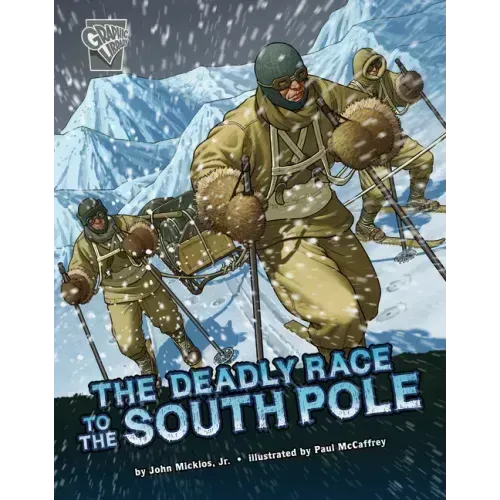 The Deadly Race to the South Pole