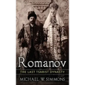 Romanov: The Last Tsarist Dynasty