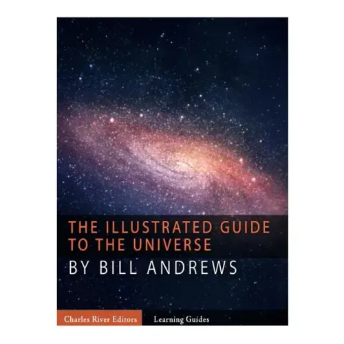 The Illustrated Guide to the Universe