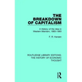 The Breakdown of Capitalism: A History of the Idea in Western Marxism, 1883-1983