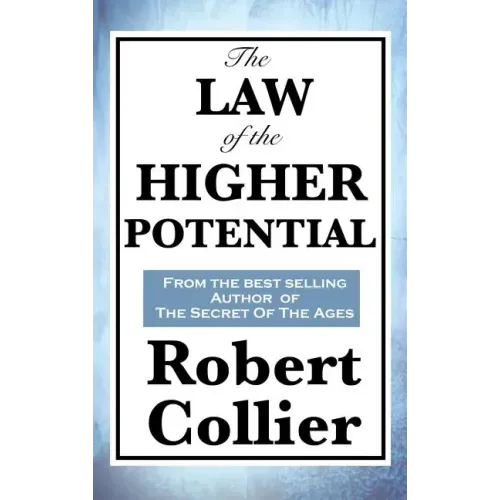 The Law of the Higher Potential