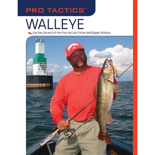 Pro Tactics(TM): Walleye: Use the Secrets of the Pros to Catch More and Bigger Walleye
