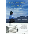 Becoming Animal: An Earthly Cosmology