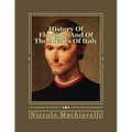 History Of Florence And Of The Affairs Of Italy: From The Earliest Times To The Death Of Lorenzo The Magnificent