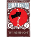 The Padded Door: An Anthony Bathurst Mystery