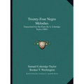 Twenty-Four Negro Melodies: Transcribed For The Piano By S. Coleridge-Taylor (1905)