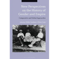 New Perspectives on the History of Gender and Empire: Comparative and Global Approaches