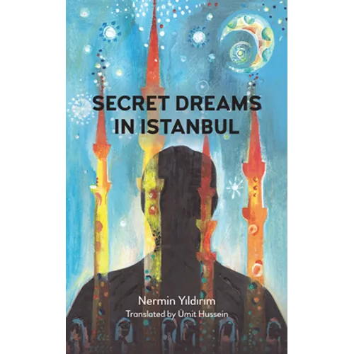 Secret Dreams in Istanbul