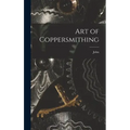 Art of Coppersmithing