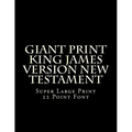 Giant Print King James Version New Testament: Super Large Print 22 Point Font