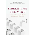 Liberating the Mind: Overcoming Sociocentric Thought and Egocentric Tendencies