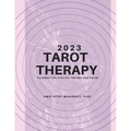 2023 Tarot Therapy Planner: Planner For Healing Trauma And Abuse