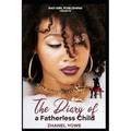 The Dairy of a Fatherless Child!