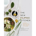 The New Filipino Kitchen: Stories and Recipes from Around the Globe