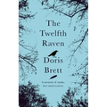 The Twelfth Raven: A Memoir of Stroke, Love and Recovery