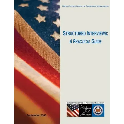 Structured Interviews: A Practical Guide