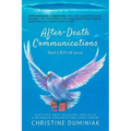 After-Death Communications: God's Gift of Love
