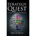 Strategy Quest: The Executive Guide to Finding Business Opportunities