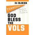 God Bless the Vols: Devotions for the Die-Hard Tennessee Fan