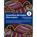 Gramática del Inglés: Paso a Paso 1