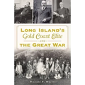 Long Island's Gold Coast Elite and the Great War