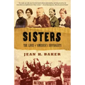 Sisters: The Lives of America's Suffragists