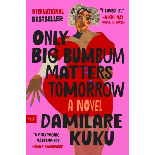 Only Big Bumbum Matters Tomorrow