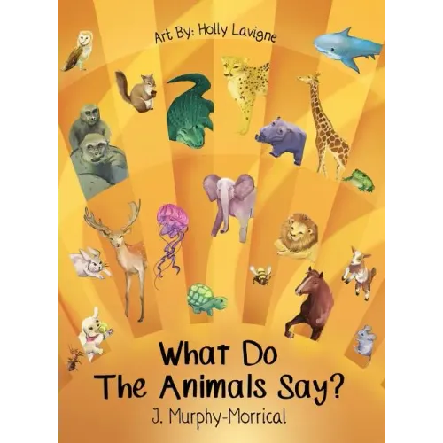 What Do The Animals Say?