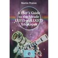 A User's Guide to the Meade Lxd55 and Lxd75 Telescopes