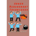 Anger Management Techniques