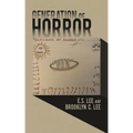 Generation of Horror