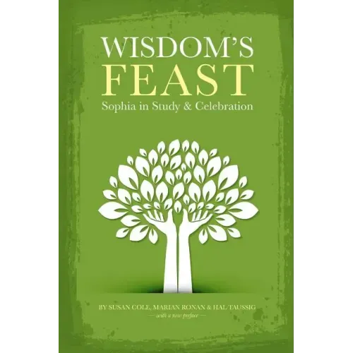 Wisdom's Feast: Sophia in Study and Celebration