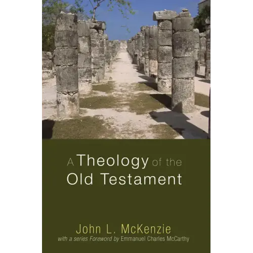 A Theology of the Old Testament