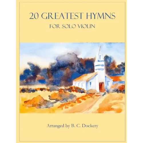 20 Greatest Hymns for Solo Violin