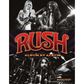 Rush: Album by Album