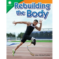 Rebuilding the Body