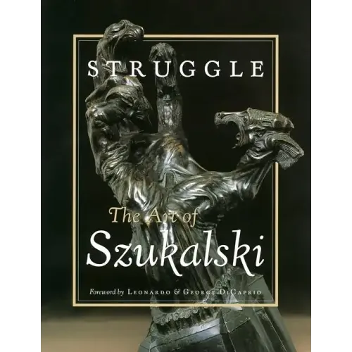 Struggle: The Art of Szukalski